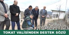 TOKAT VALİSİNDEN DESTEK SÖZÜ