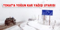 TOKAT VE ÇEVRESİNE KAR UYARISI