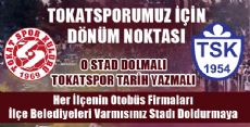 TOKATSPOR İÇİN  SEFERBER OLMA ZAMANI