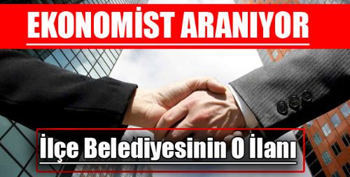 TOKAT'TA BİR İLÇE EKONOMİST ARIYOR