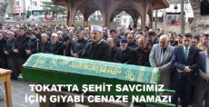 TOKAT'TA ŞEHİT SAVCIMIZ İÇİN GIYABİ CENAZE NAMAZI