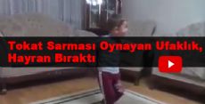 Tokat Sarması Oynayan Ufaklık, Hayran Bıraktı