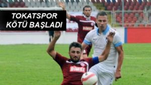 Tokatspor Sezona Kötü Başladı