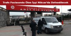 Trafo Faciasında Ölen İşçi Niksar'da Defnedilecek