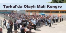 Turhal'da Olaylı Mali Kongre