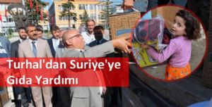 Turhal'dan Suriye'ye Gıda Yardımı