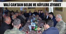 VALİ CAN’DAN BELDE VE KÖYLERE ZİYARET