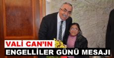 VALİ CEVDET CAN’IN ENGELLİLER GÜNÜ MESAJI