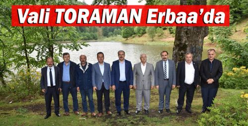 VALİ TORAMAN ERBAA'DA