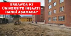 Yüksekokul İnşaatı Hangi Aşamada?