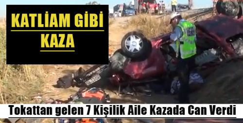 ZİLE'Lİ GÜLTEKİN AİLESİ KAZADA CAN VERDİ