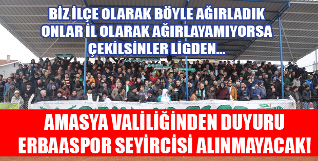 AMASYA VALİLİĞİNİN ŞOK KARARI