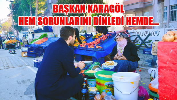 BAŞKAN KARAGÖL ÇARŞAMBA PAZARINDA
