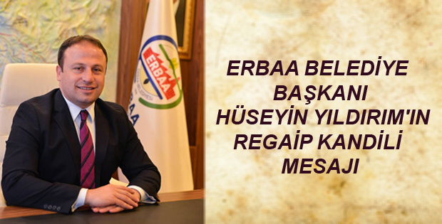 BAŞKAN YILDIRIM'IN REGAİP KANDİLİ MESAJI