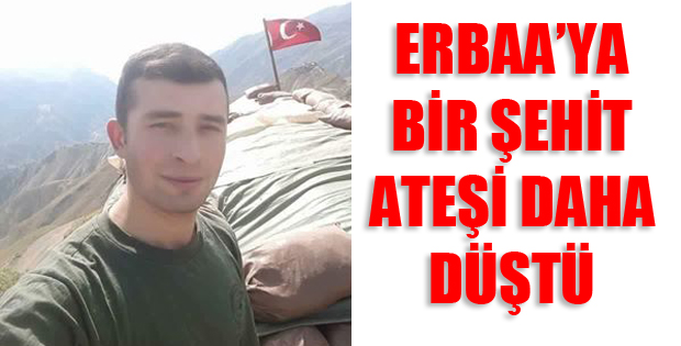 ERBAA ŞEHİDİNİ  BEKLİYOR