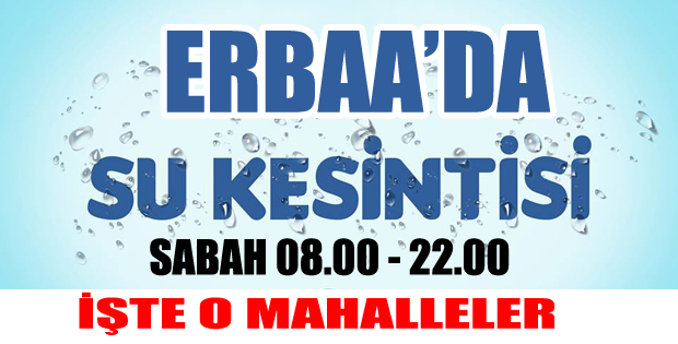 ERBAA SU KESİNTİSİ