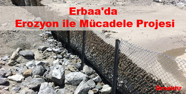 Erbaa'da Erozyon ile Mücadele Projesi