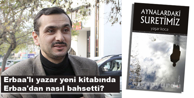 Erbaa'lı yazar yeni kitabında Erbaa'dan nasıl bahsetti?