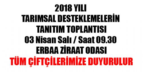 2018 YILI TARIMSAL DESTEKLEMELERİN TANITIM TOPLANTISI