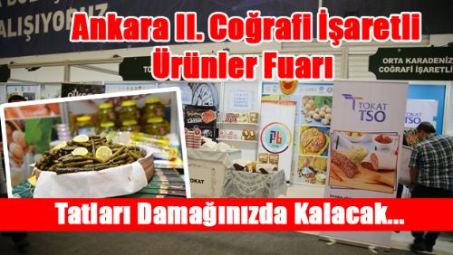  Ankara II. Coğrafi İşaretli Ürünler Fuarı 