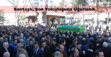 Sarıtaşlı, Son Yolculuğuna Uğurlandı