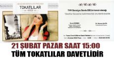 TOKATLILAR GECESİNE TÜM HEMŞEHRİLERİMİZ DAVETLİDİR