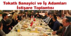 Tokat'lı Sanayici ve İş Adamları İstişare Toplantısı