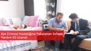 Tokatta 17 yaşındaki Sefa Melek'e yardım eli uzandı.