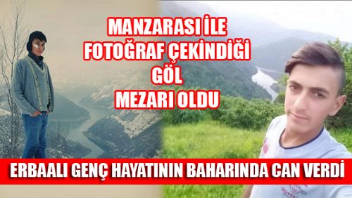 17 YAŞINDAKİ GENÇ BOĞULARAK CAN VERDİ