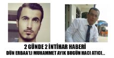 2 GÜNDE 2 İNTİHAR