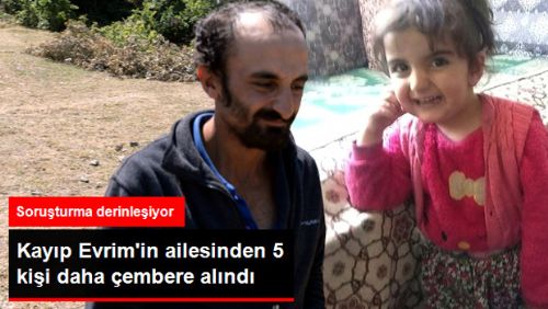 3 Haftadır Aranan Minik Evrim Olayında Çember Daralıyor