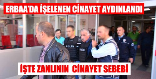 Erbaa'da İşlenen  Cinayet AYDINLANDI