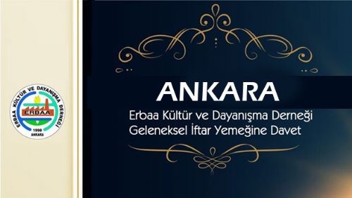 ANKARA ERBAALILAR DERNEĞİ İFTAR DAVETİ