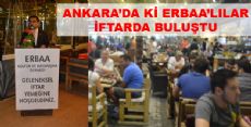 ANKARA'DA Kİ ERBAA'LILAR İFTARDA BULUŞTU