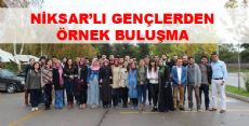 ANKARA'DA NİKSARLI ÜNİVERSİTELİLER BULUŞMASI...