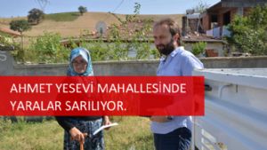 Ahmet Yesevi Mahallesinde Yaralar sarılıyor.