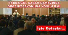 BABA-OĞUL SABAH NAMAZINDA