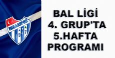 BAL LİGİ 4. GRUP'TA 5.HAFTA PROGRAMI 