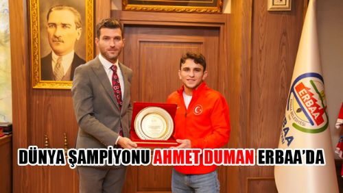 BAŞKAN KARAGÖL DÜNYA ŞAMPİYONU AHMET DUMANI AĞIRLADI