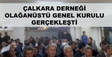 ÇALKARA GENEL KURULUNDA DOSTLUK KAZANDI