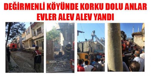 DEĞİRMENLİ KÖYÜNDE KORKUTAN YANGIN