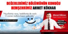 Değerlerimiz Bölümünün Konuğu AHMET KÖKNAR