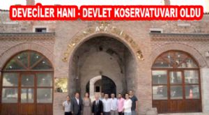 Deveciler Hanı, Devlet Konservatuvarı Oldu