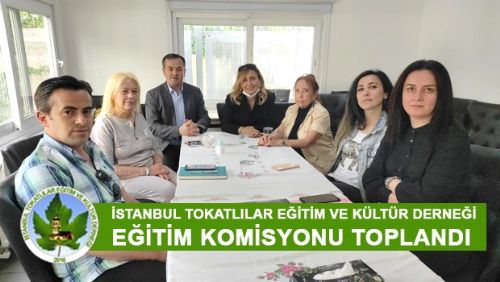 EĞİTİM KOMİSYONU TOPLADI