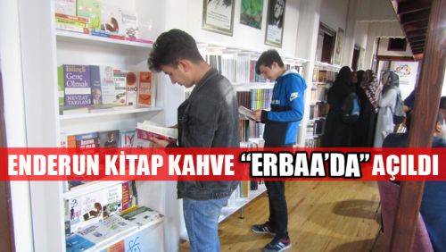 ENDERUN KİTAP KAHVE ERBAA'DA AÇILDI