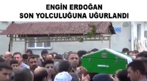 ENGİN ERDOĞAN SON YOLCULUĞUNA UĞURLANDI