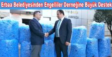 ERBAA BELEDİYESİNDEN ENGELLİLER DERNEĞİNE DESTEK