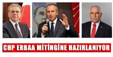 ERBAA CHP TEŞKİLATI HAYIR MİTİNGİ 10 NİSAN'DA