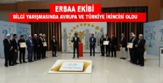 ERBAA EKİBİ BİLGİ YARIŞMASINDA AVRUPA VE TÜRKİYE İKİNCİSİ OLDU