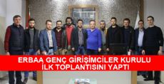 ERBAA GENÇ GİRİŞİMCİLER KURULU İLK TOPLANTISINI YAPTI